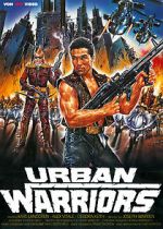 Watch Urban Warriors Xmovies8