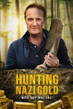 Watch Hunting Nazi Gold with Guy Walters Xmovies8