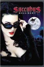 Watch Succubus Hell Bent Xmovies8