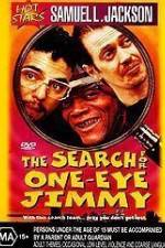 Watch The Search for One-Eye Jimmy Xmovies8