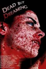Watch Dead But Dreaming Xmovies8