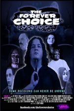 Watch The Forever Choice Xmovies8