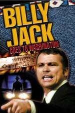 Watch Billy Jack Goes to Washington Xmovies8