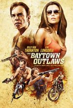 Watch The Baytown Outlaws Xmovies8