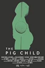 Watch The Pig Child Xmovies8