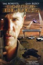 Watch Border Blues Xmovies8