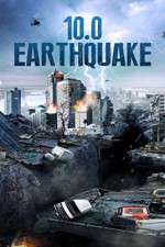 Watch 10.0 Earthquake Xmovies8