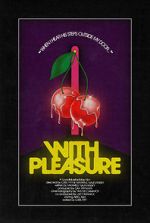 Watch With Pleasure (Short 2020) Xmovies8