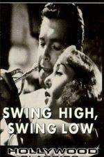 Watch Swing High Swing Low Xmovies8