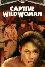 Watch Captive Wild Woman Xmovies8