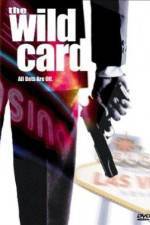 Watch The Wild Card Xmovies8