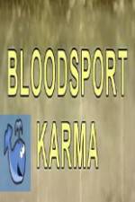 Watch Bloodsport Karma Xmovies8