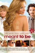 Watch Meant to Be Xmovies8