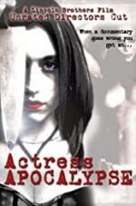 Watch Actress Apocalypse Xmovies8