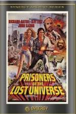 Watch Prisoners of the Lost Universe Xmovies8