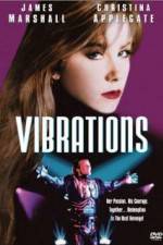 Watch Vibrations Xmovies8