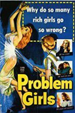 Watch Problem Girls Xmovies8