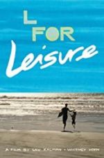 Watch L for Leisure Xmovies8