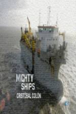 Watch Discovery Channel Mighty Ships Cristobal Colon Xmovies8