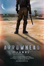 Watch Arrowhead: Signal Xmovies8