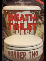 Watch Death Toilet Number 2 Xmovies8