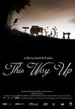 Watch This Way Up (Short 2008) Xmovies8