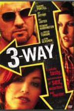 Watch Three Way Xmovies8