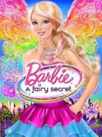 Watch Barbie: A Fairy Secret Xmovies8