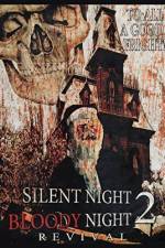 Watch Silent Night, Bloody Night 2: Revival Xmovies8