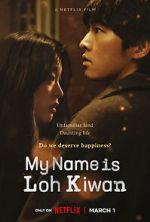 Watch My Name Is Loh Kiwan Xmovies8