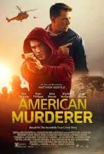 Watch American Murderer Xmovies8