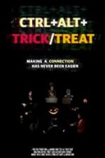 Watch Ctrl+Alt+Trick/Treat Xmovies8