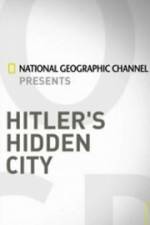 Watch Hitler's Hidden City Xmovies8