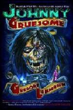 Watch Johnny Gruesome Xmovies8