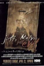 Watch Just Melvin Just Evil Xmovies8