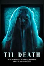 Watch Til Death (Short 2023) Xmovies8