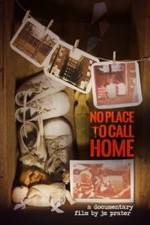 Watch No Place to Call Home Xmovies8