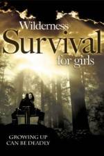 Watch Wilderness Survival for Girls Xmovies8