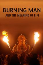 Watch Burning Man and the Meaning of Life Xmovies8