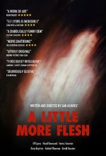 Watch A Little More Flesh Xmovies8