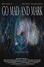 Watch Go Mad and Mark Xmovies8