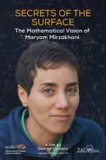 Watch Secrets of the Surface: The Mathematical Vision of Maryam Mirzakhani Xmovies8