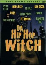 Watch Da Hip Hop Witch Xmovies8