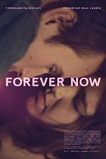 Watch Forever Now Xmovies8