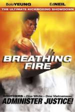 Watch Breathing Fire Xmovies8
