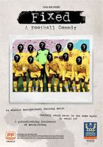 Watch Fixed: A Football Comedy Xmovies8