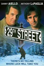 Watch 29th Street Xmovies8