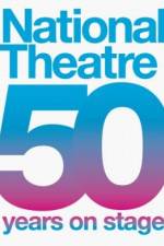 Watch Live from the National Theatre: 50 Years on Stage Xmovies8