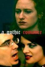 Watch A Gothic Romance Xmovies8