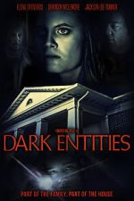 Watch Dark Entities Xmovies8